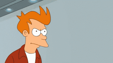 Gif of Fry from &quot;Futurama&quot; saying, &quot;Shut up and take my money&quot;
