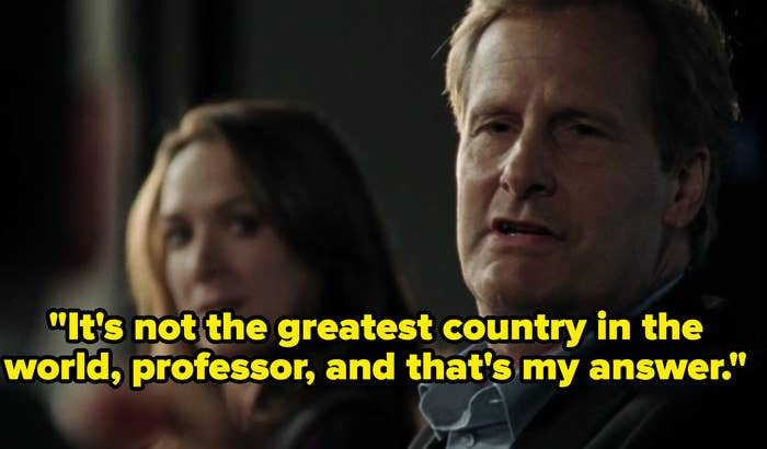 Will McAvoy ranting about how America isn&#x27;t the greatest country in the world on &quot;The Newsroom.&quot; 