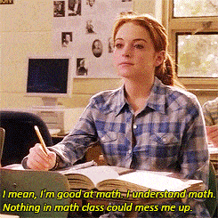 Cady saying she&#x27;s good at math in Mean Girls