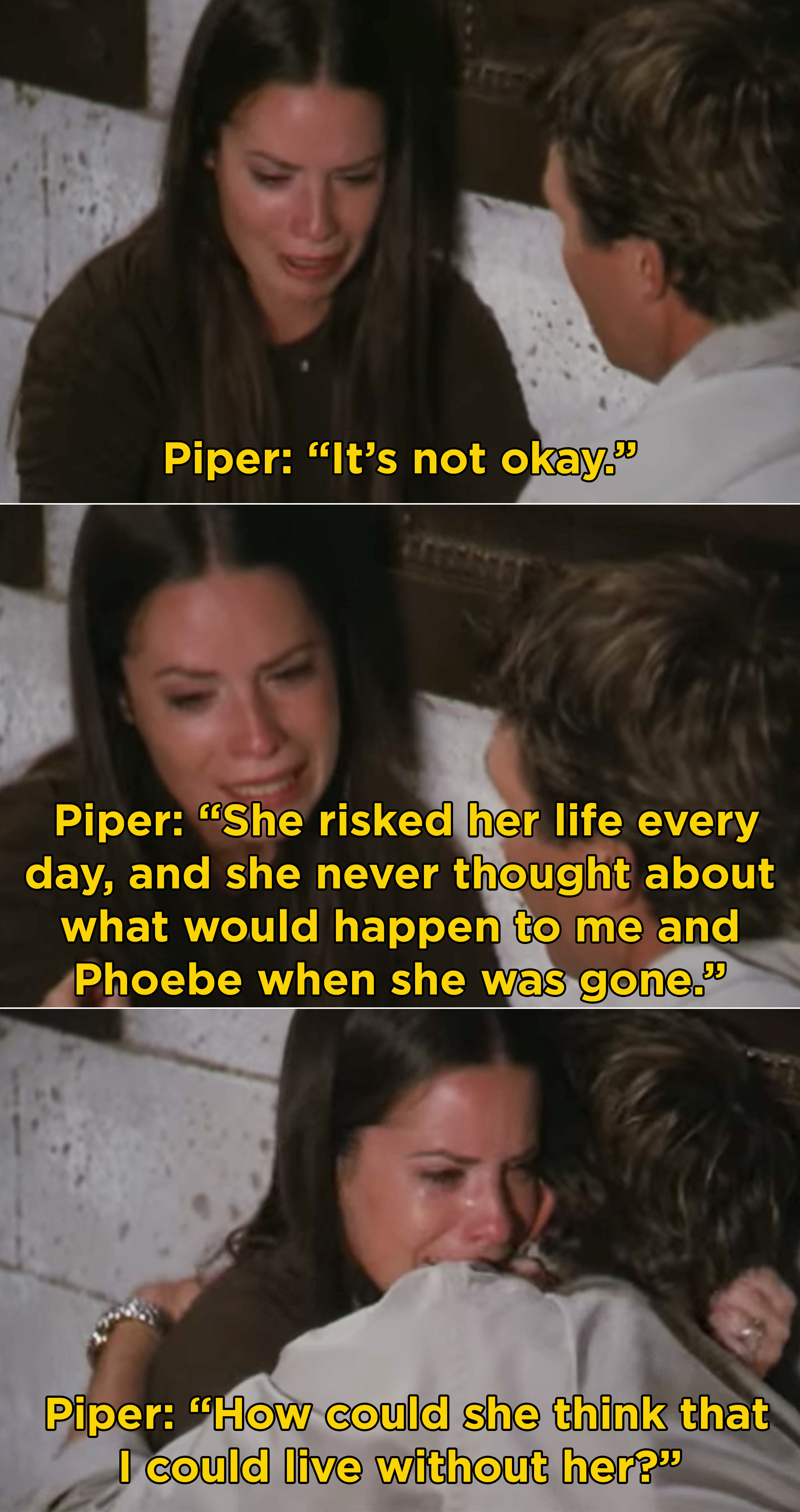 Piper sobbing and saying she can&#x27;t live without Prue