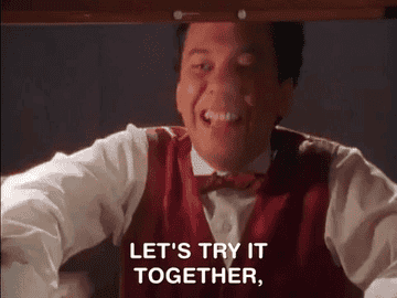 GIF saying &quot;Let&#x27;s try it together.&quot;