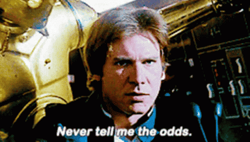 GIF of Luke Skywalker saying &quot;Never tell me the odds&quot;