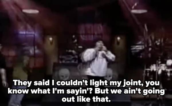DJ Muggs saying, &quot;They said I couldn&#x27;t light my joint, you know what I&#x27;m sayin&#x27;? But we ain&#x27;t going out like that.&quot;
