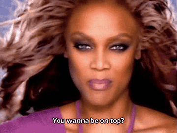 Tyra saying &quot;You wanna be on top&quot; in the America&#x27;s Next Top Model intro