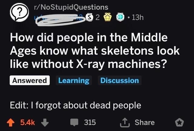 reddit post of someone asking how middle ages people knew what skeleton&#x27;s looked like