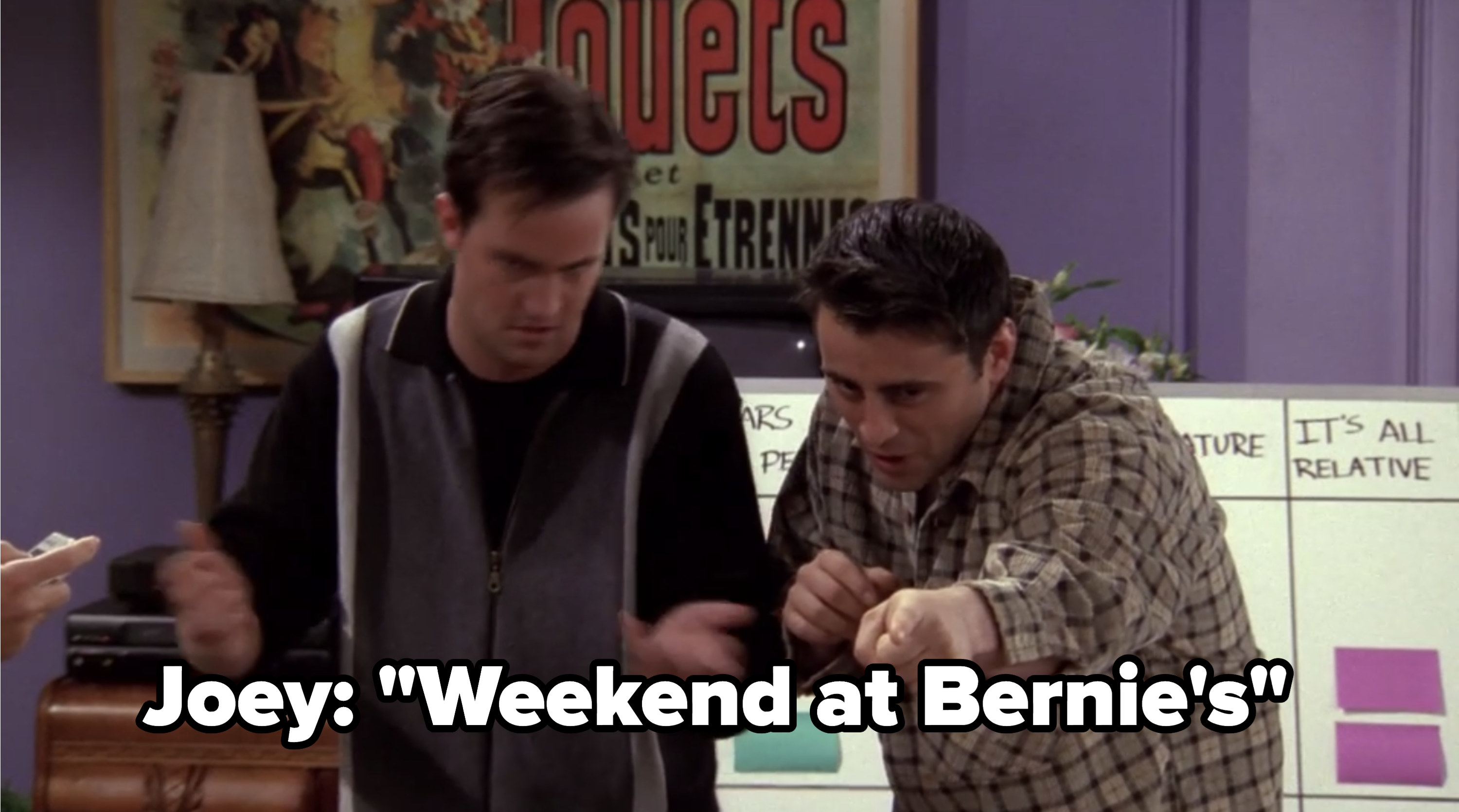 Joey: &quot;Weekend at Bernie&#x27;s&quot;