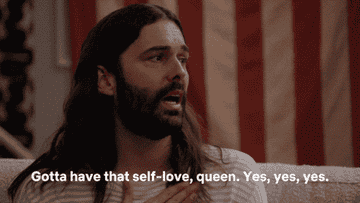 Jonathan saying, “Gotta have that self-love queen. Yes, yes, yes.”