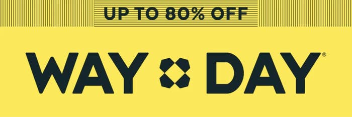 Picture that says Way Day and &quot;Up to 80% off&quot;. 