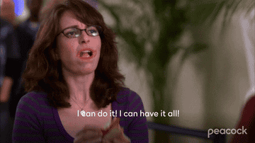 Tina Fey as Liz Lemon in 30 Rock eating a sandwich and exclaiming &quot;I can do it! I can have it all!