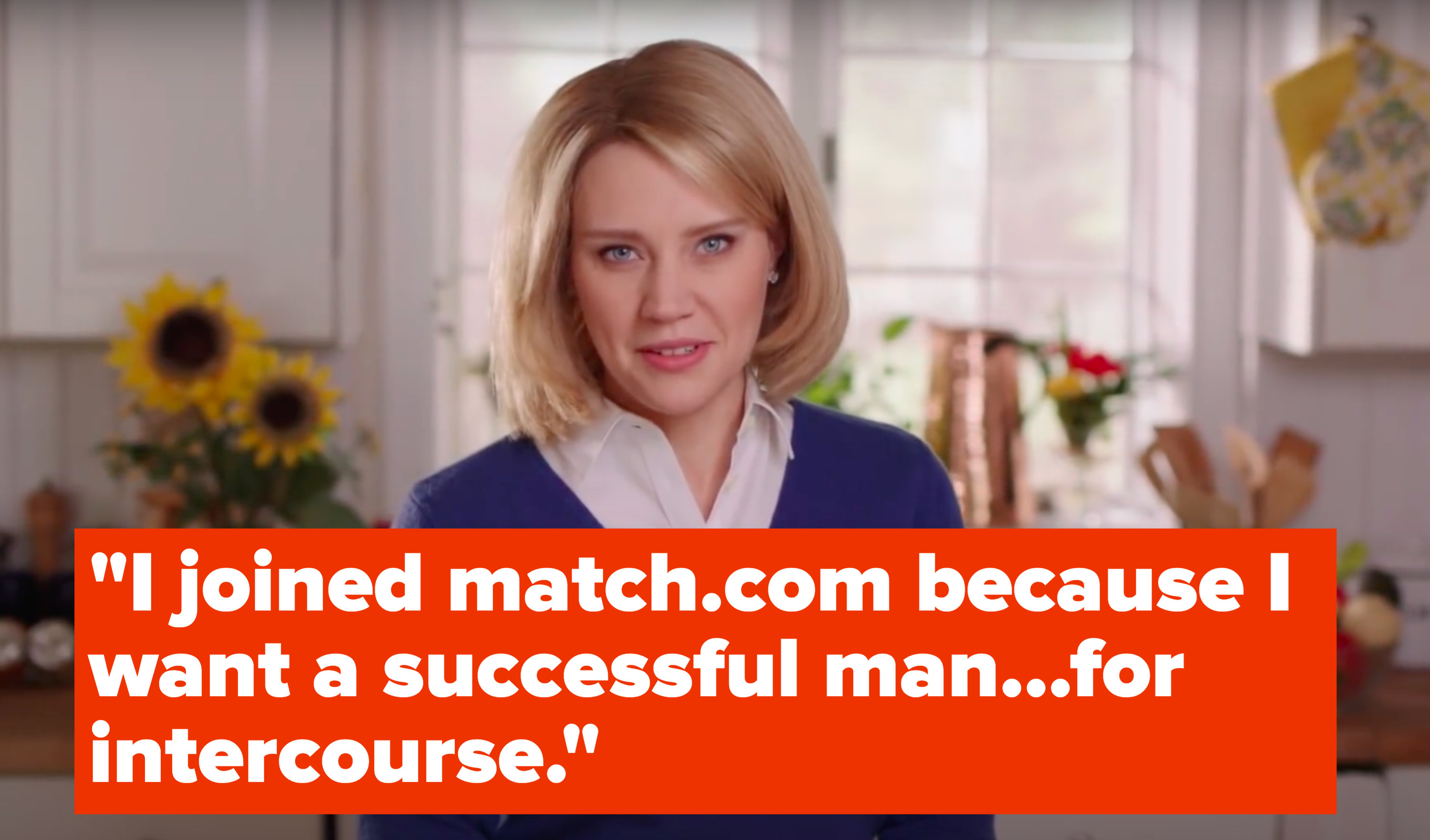 Kate McKinnon, as Martha Stewart, says, &quot;I joined match.com because I wanted a successful man...for intercourse&quot;