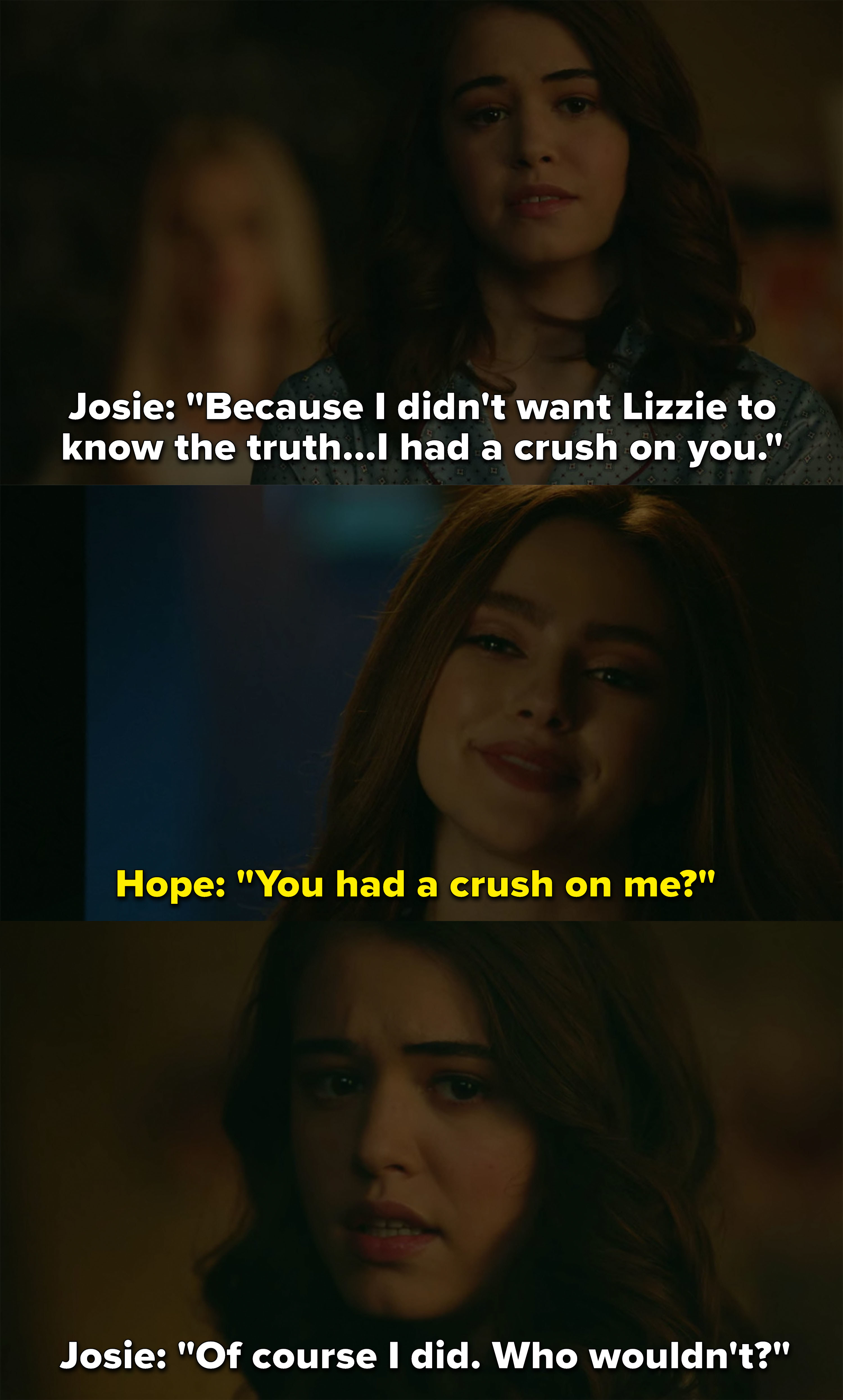 Josie says &quot;of course&quot; she had a crush on Hope and asks, &quot;Who wouldn&#x27;t?&quot;