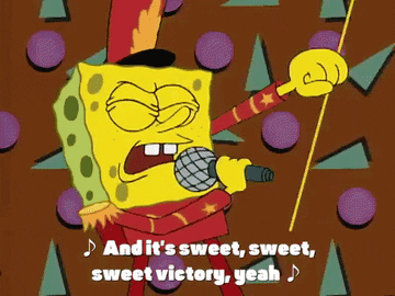Spongebob singing &quot;and it&#x27;s sweet, sweet, sweet victory, yeah&quot; 