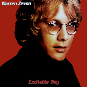 album cover of Excitable Boy showing Warren Zevon