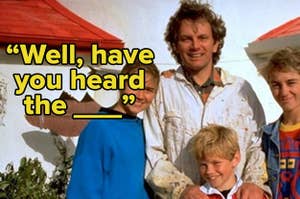 Photo of the family from "Round the Twist" with the caption, "Well, have you heard the ____"