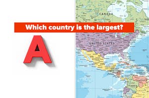 which country is the largest? with world map and letter a