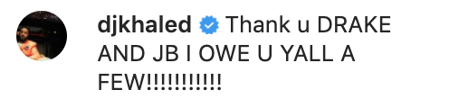 DJ Khaled&#x27;s enthusiastic comment on Drake&#x27;s Instagram post