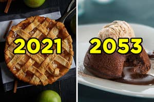 On the left, an apple pie labeled "2021," and on the right, a chocolate lava cake topped with vanilla ice cream labeled "2053"