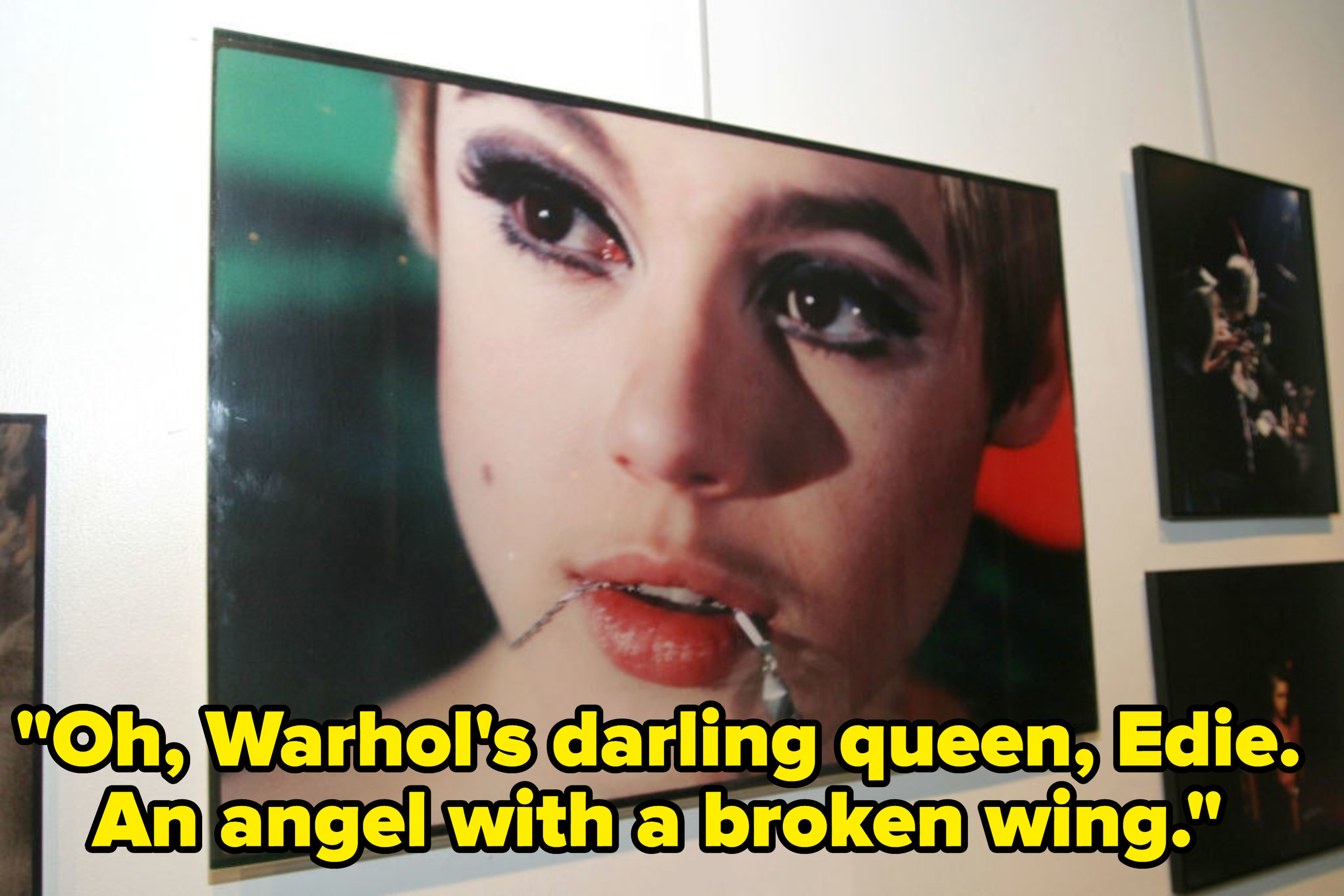 A portrait of Edie Sedgwick, captioned with the lyric &quot;Oh, Warhol&#x27;s darling queen, Edie. An angel with a broken wing.&quot;