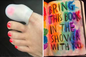 On the left, a reviewer's big toe with a rubbery cover on it. On the left, a colorful, smeared journal page that reads "Bring this book in the shower with you"