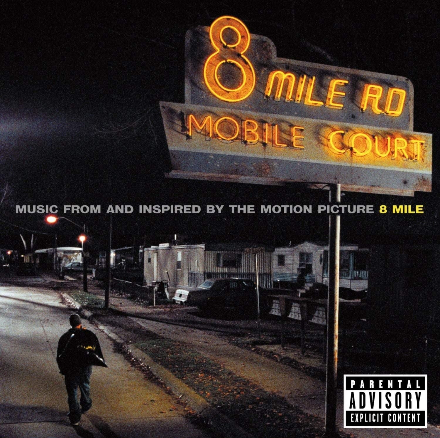 album cover of 8 Mile showing Eminem walking down a road passing under a sign that reads, &quot;8 Mile Rd Mobile Court&quot;