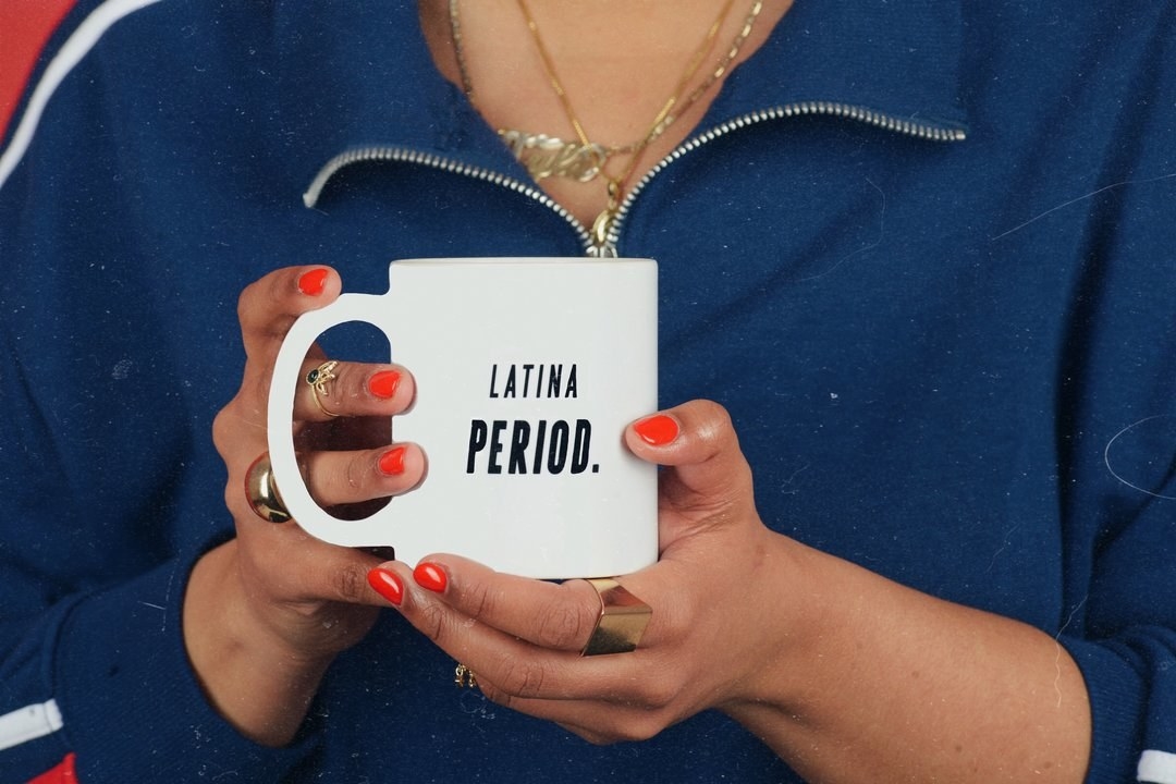 A mug that says &quot;Latina period.&quot;