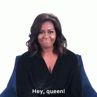 Michelle Obama saying, &quot;Hey queen! Girl, you have done it again. Constantly raising the bar for us all&quot;