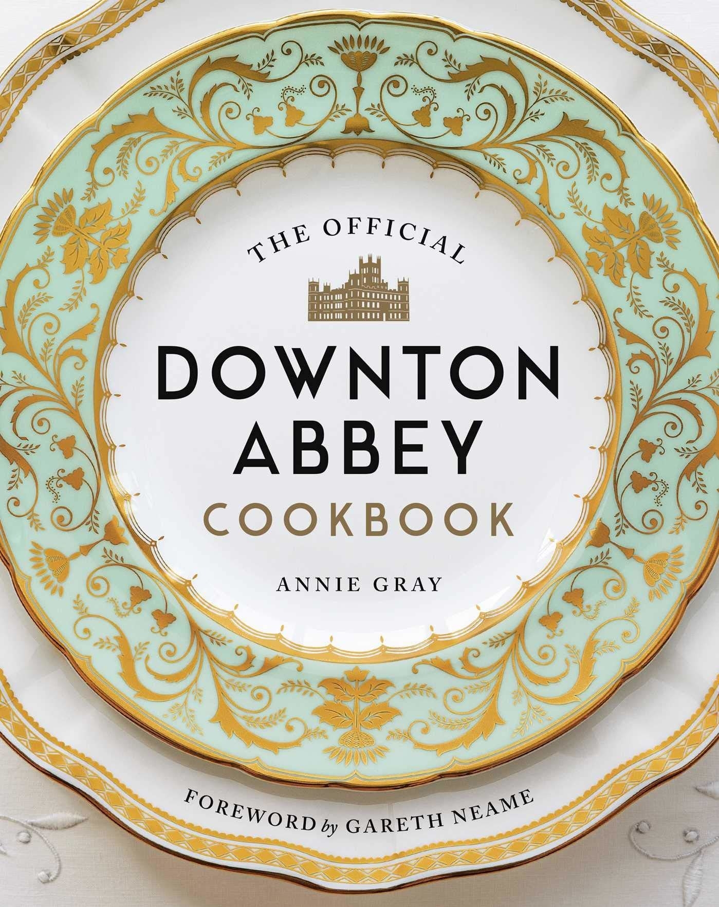 A cover of &quot;The Official Downton Abbey cookbook&quot;