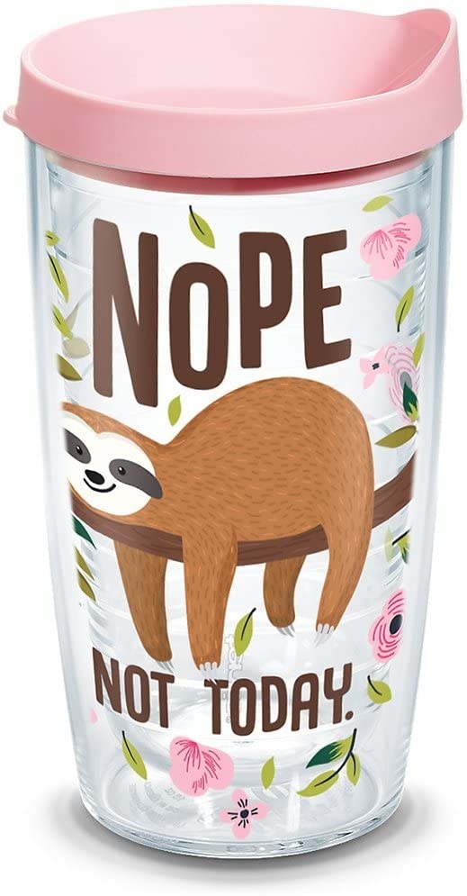 The clear tumbler printed with a sloth and flowers and the words &quot;Nope not today&quot; with a pink lid