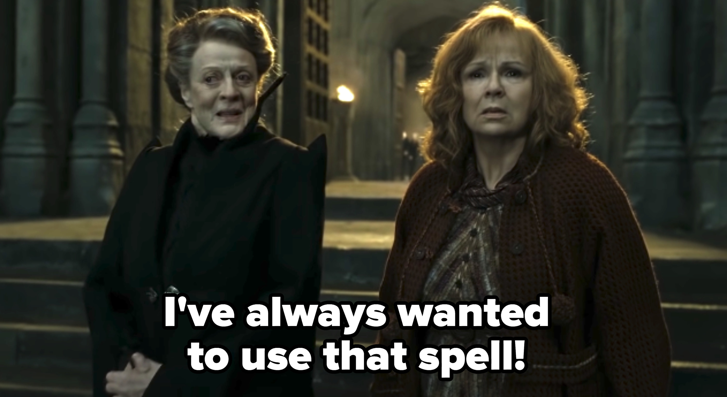 McGonagall telling Molly Weasley she always wanted to perform a spell during The Battle of Hogwarts