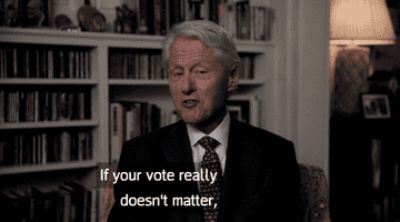Bill Clinton says, &quot;If your vote really doesn&#x27;t matter, what are people working so very hard to make sure you don&#x27;t cast it?&quot;