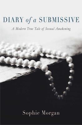 The cover of "Diary of A Submissive" by Sophie Morgan