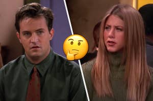 Chandler and Rachel looking confused