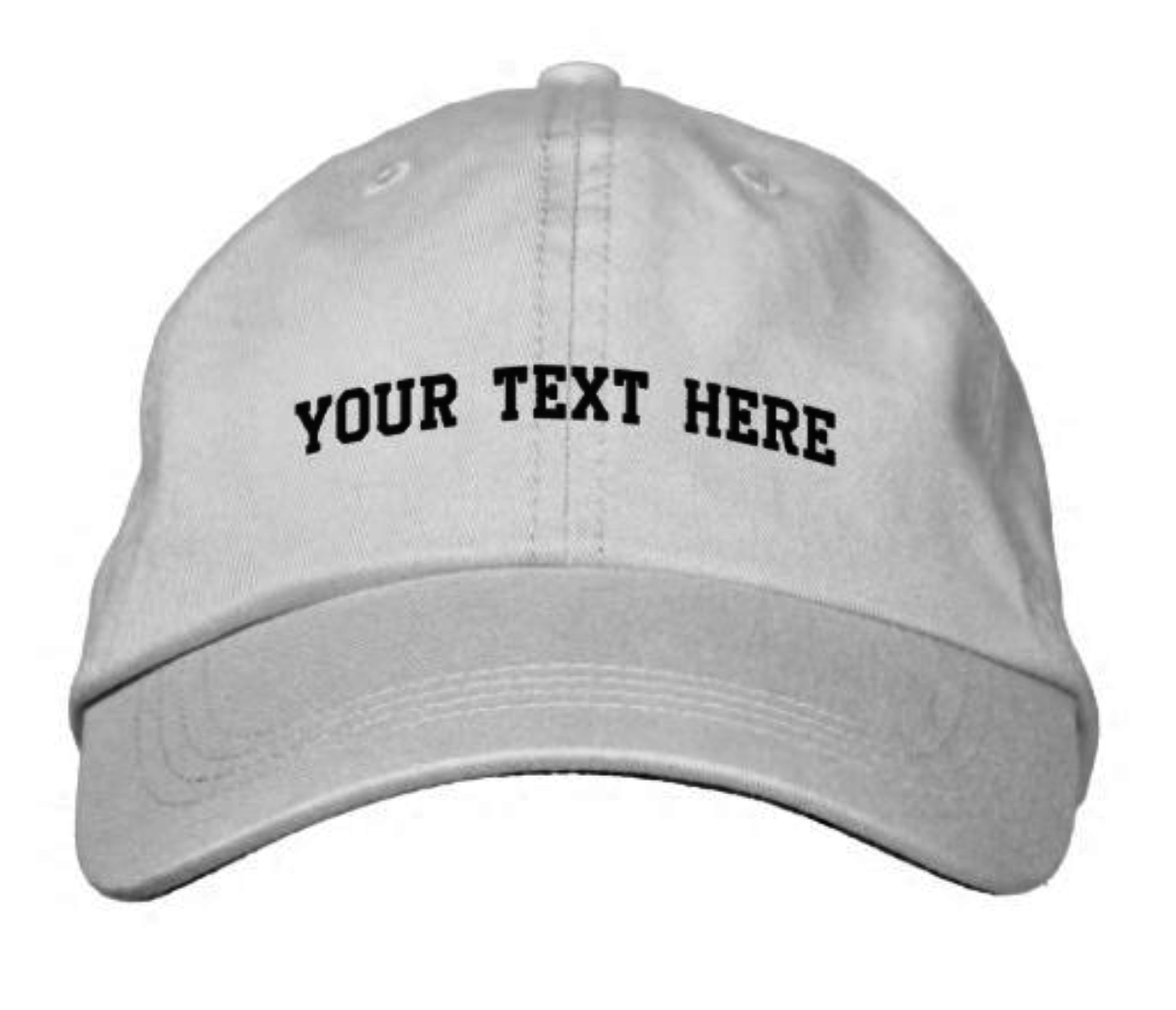 white cap with &quot;your text here&quot; embroidered in black 