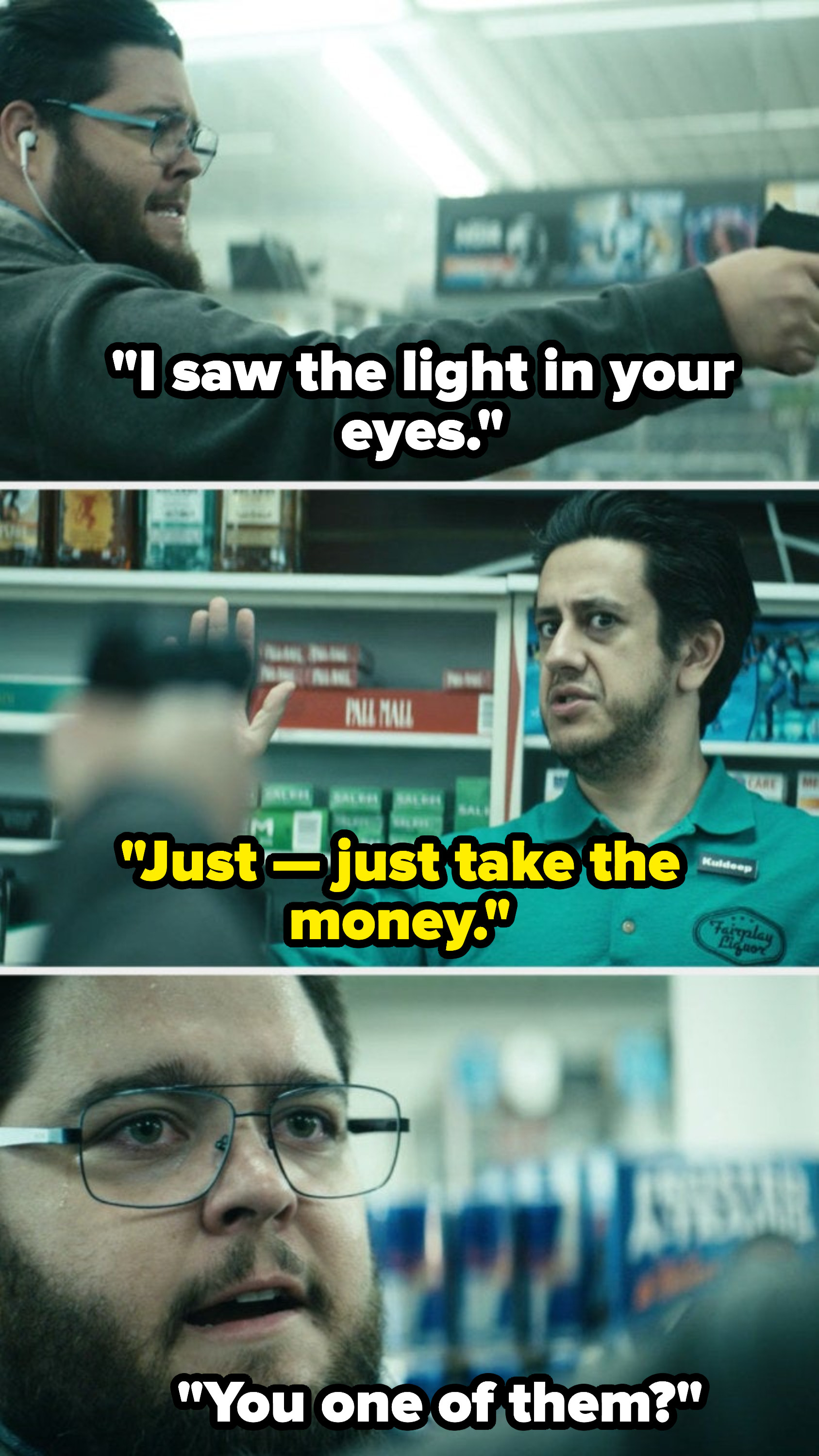 A man pointing a gun at a convenience store cashier accusing him of being a super villain, saying, &quot;I saw the light in your eyes&quot;