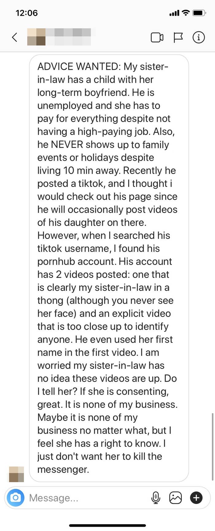 Screenshot of an Instagram DM: A woman stumbled upon a video of her sister-in-law on PornHub. The boyfriend has a history of shitty behavior, and the letter writer suspects that maybe the sister-in-law doesn&#x27;t know about these videos. Should she tell her?