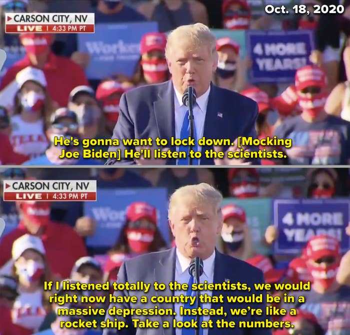 Trump at a rally in Carson City, NV, on Oct. 18, 2020, mocking Biden for listening to scientists