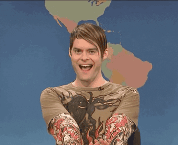 A gif of Bill Hader as Stefon from SNL saying, &quot;Yes.&quot;
