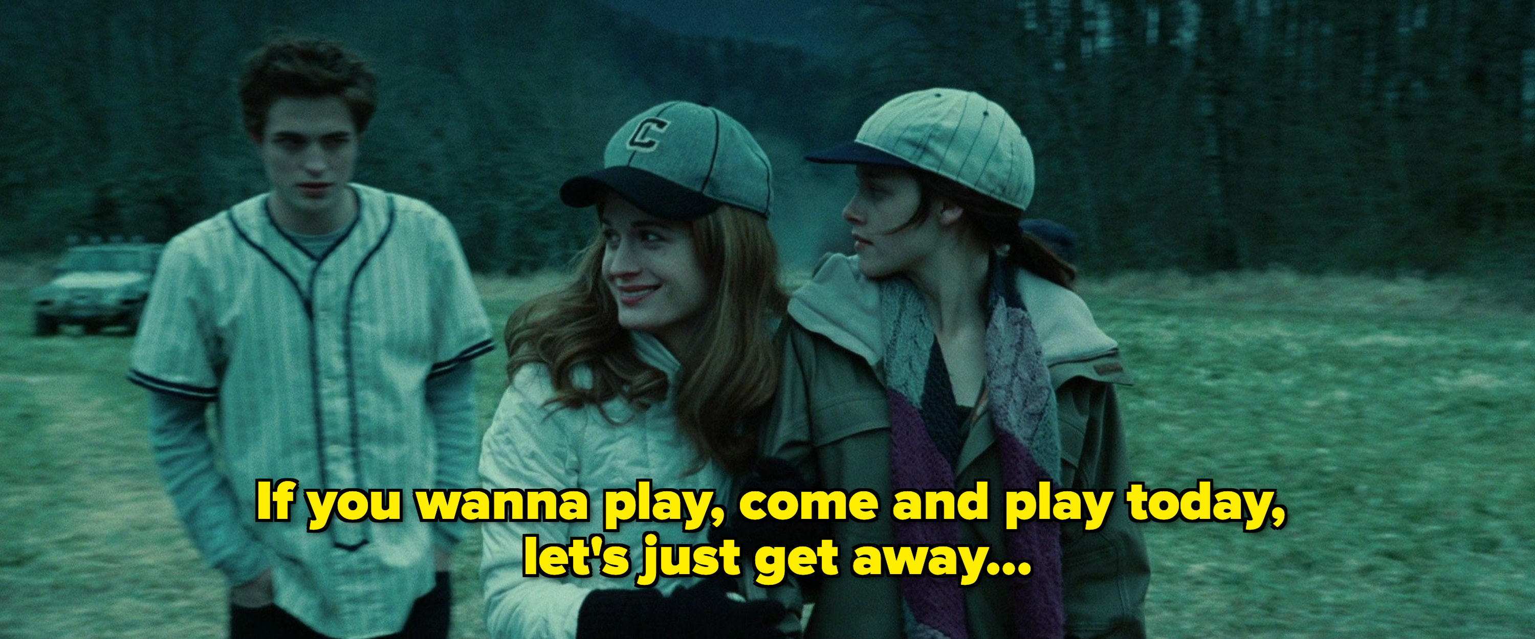 A picture of the baseball scene from twilight with the caption: &quot;If you wanna play, come and play today, let&#x27;s just get away