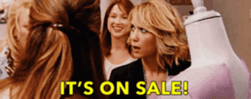 Someone from &quot;Bridesmaids&quot; saying, &quot;It&#x27;s on sale&quot;