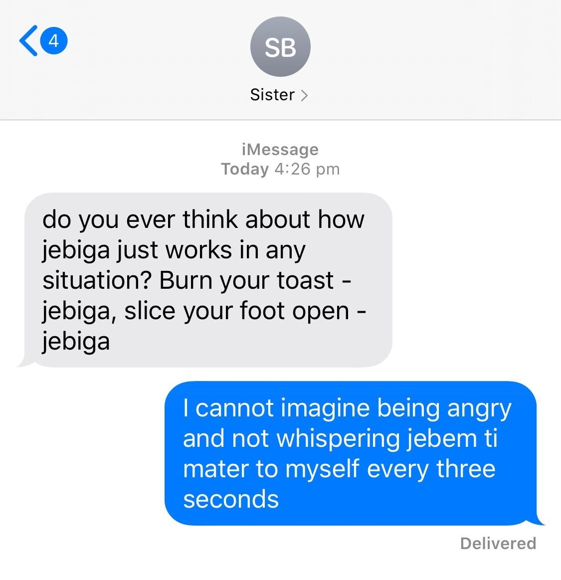 Text messages talking about &quot;jebiga&quot; is a word that is perfect for any occasion