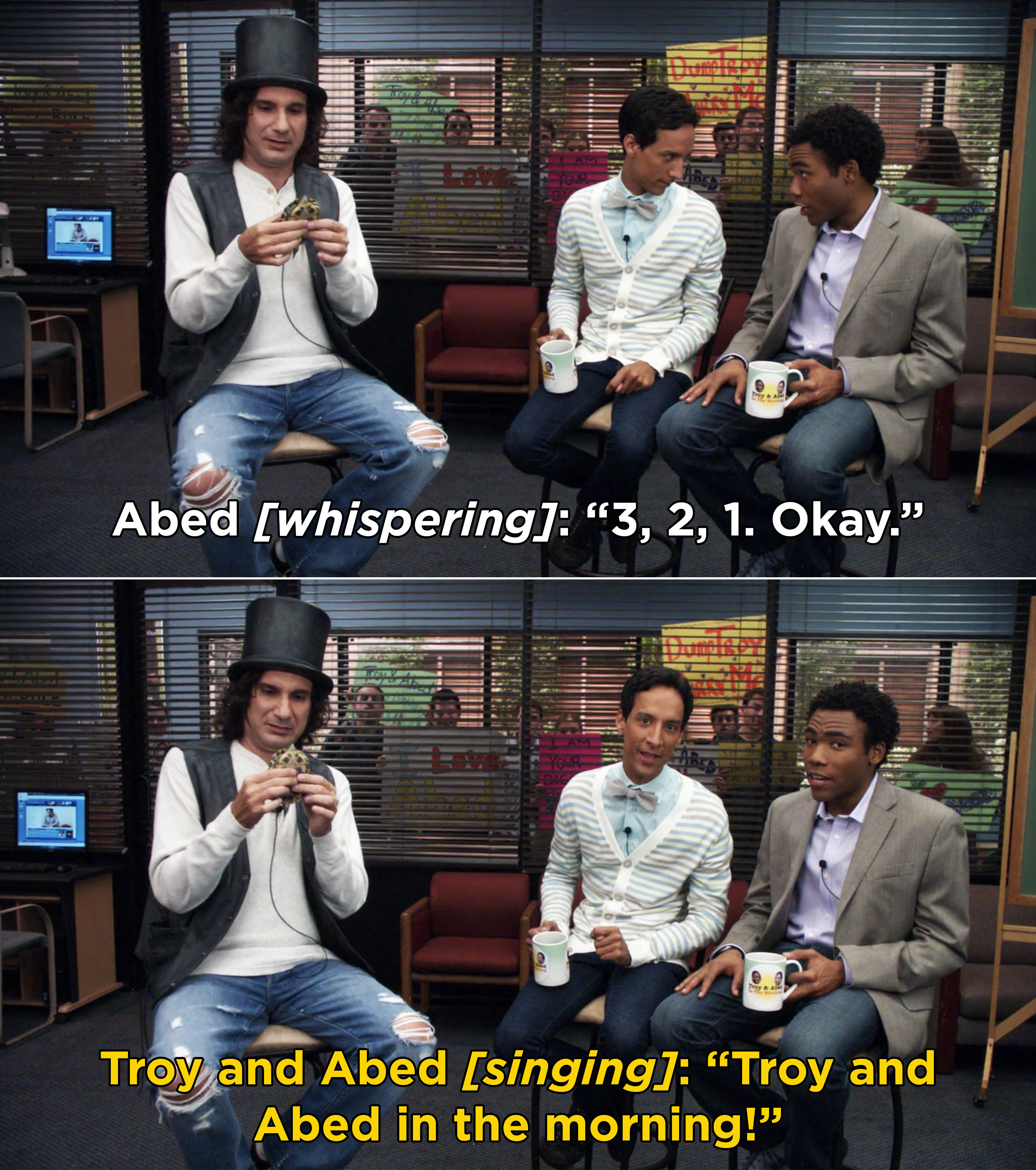 Troy and Abed singing &quot;Troy and Abed in the morning&quot;