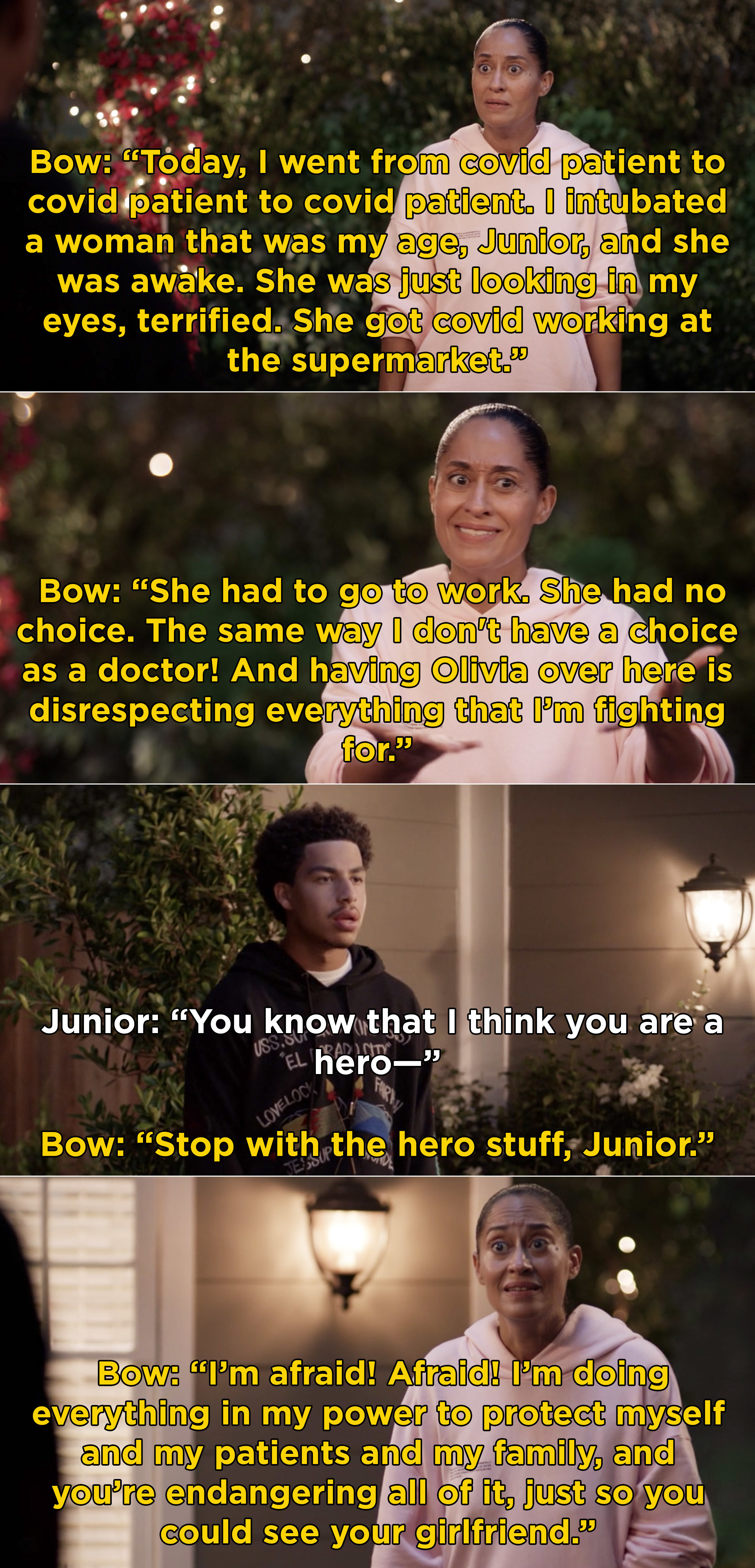 Bow explaining to Junior how much it hurt that he had Olivia come over when Bow is trying to be so careful because she works in a hospital