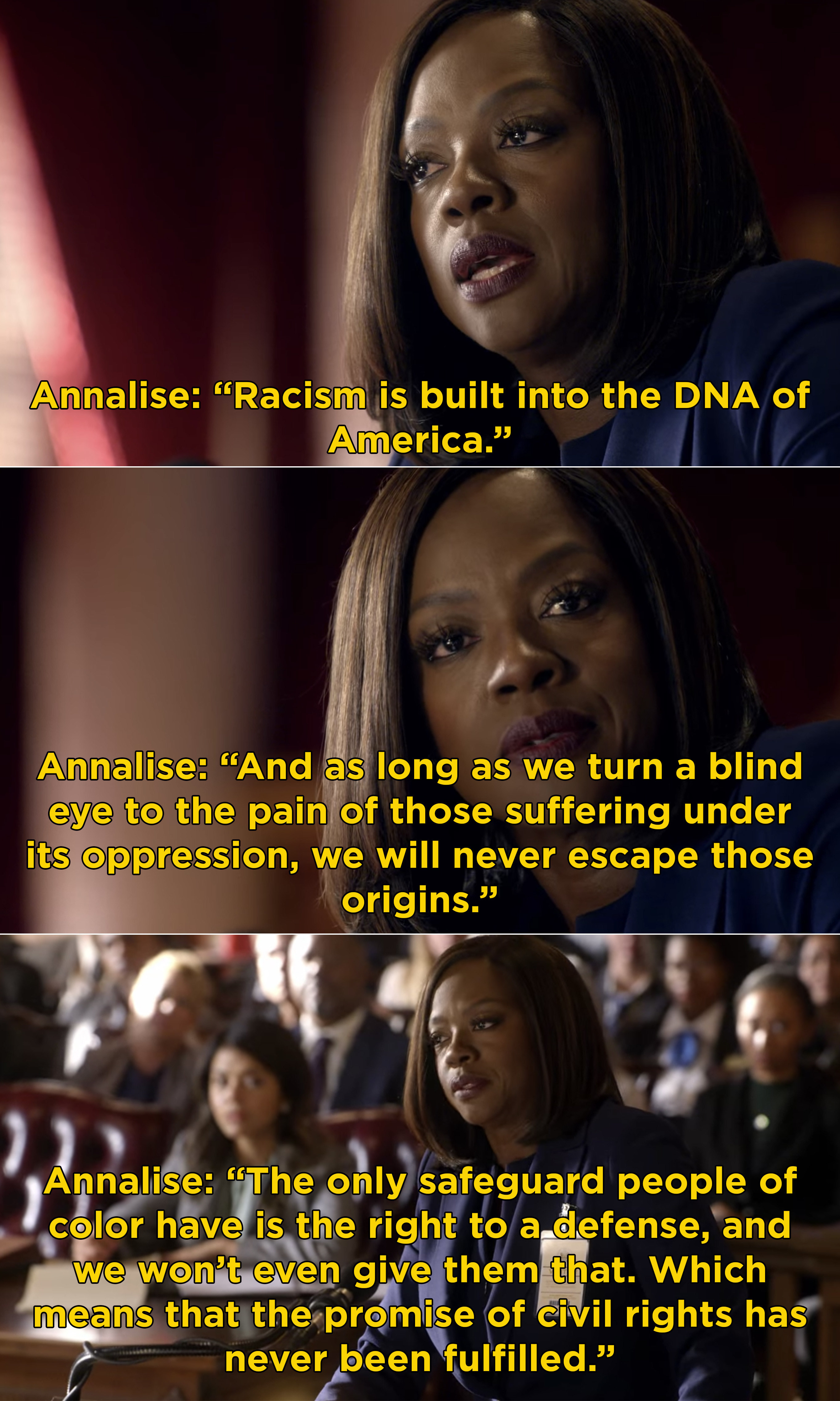 Annalise saying that &quot;Racism is built into the DNA of America&quot; and we have to change it