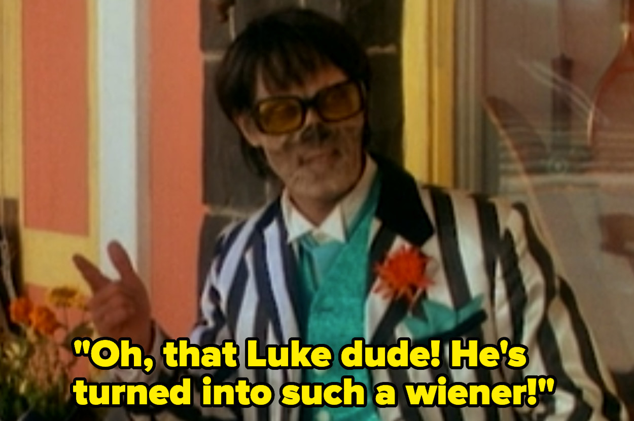 Broom salesman saying, &quot;That Luke dude! He&#x27;s turned into such a wiener.&quot;