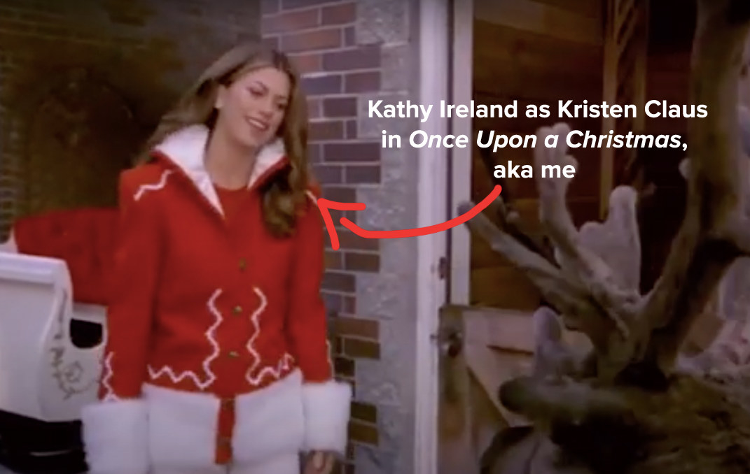 Kathy Ireland as Kristen Claus in &quot;Once Upon a Christmas,&quot; aka me