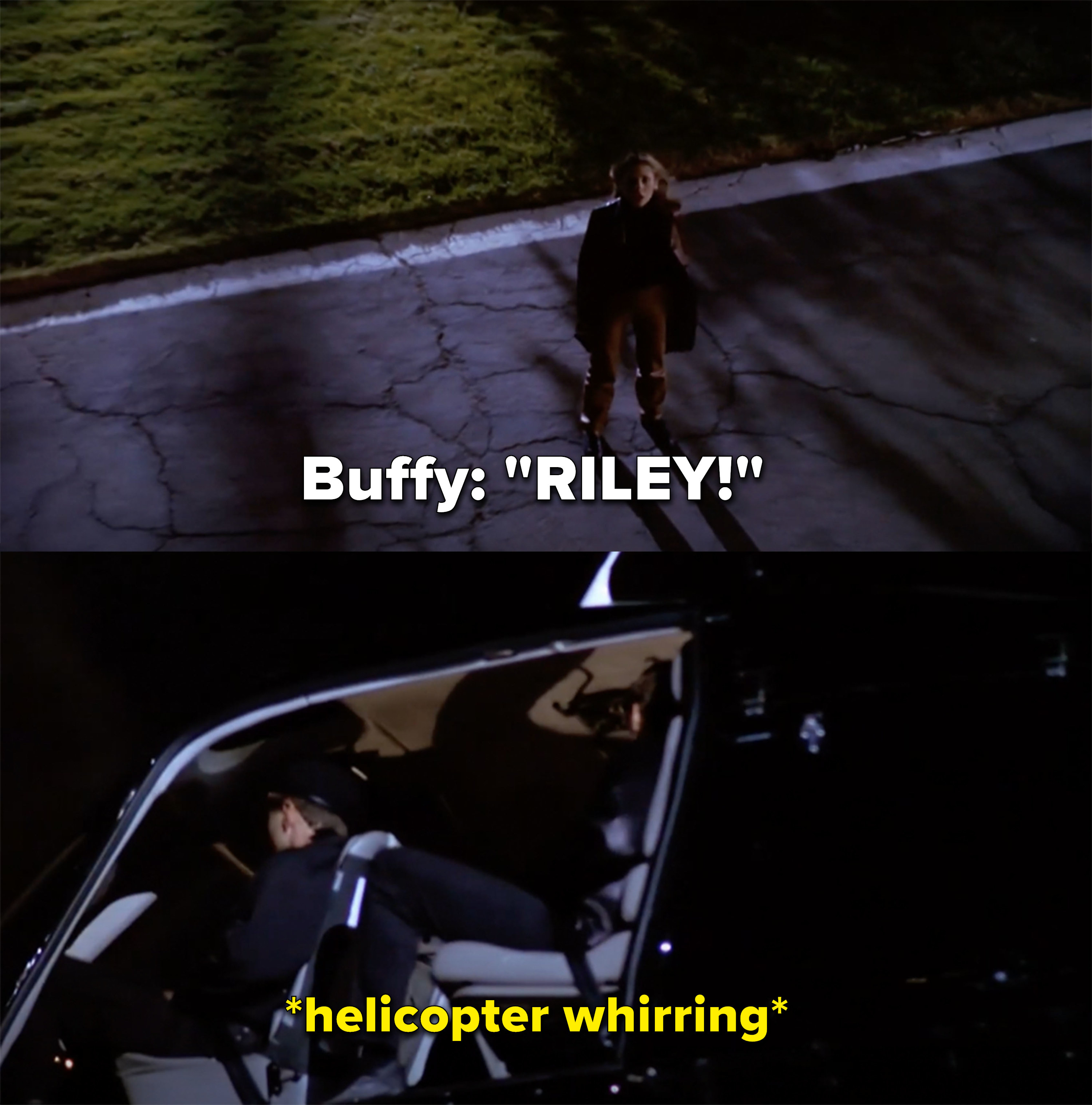 Buffy screams Riley&#x27;s name as his helicopter flies away