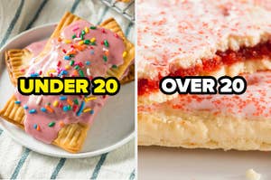 A homemade pop-tart with rainbown sprinkles with "under 20" written on top and a close-up of a strawberry pop-tart filling with "over 20" written on top