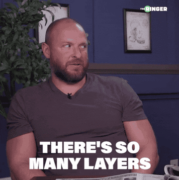 a GIF of American sports journalist Ryen Russillo with text that reads &quot;There&#x27;s so many layers&quot;