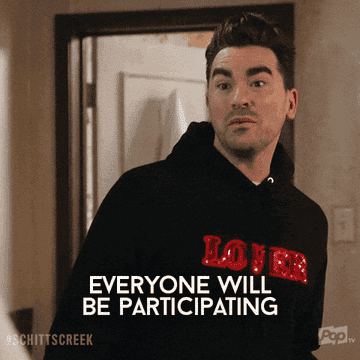 David says, &quot;Everyone will be participating, thank you so much,&quot; on Schitt&#x27;s Creek