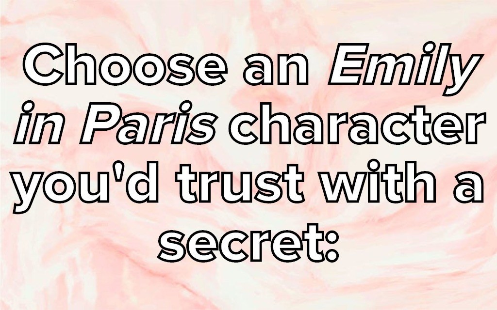 Which Emily In Paris Character Are You?